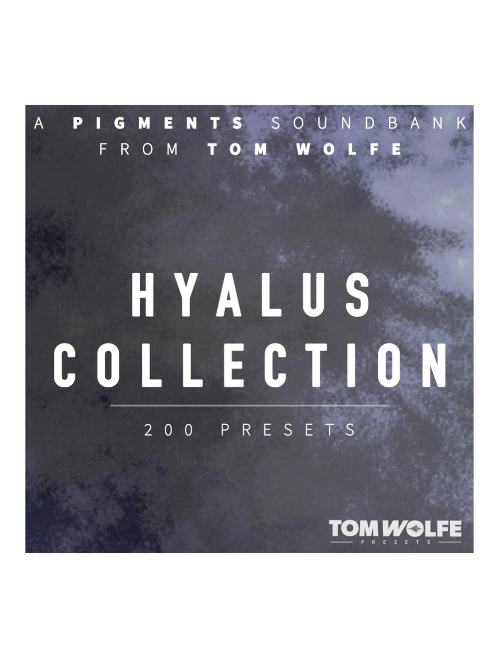Tom Wolfe Hyalus Collection for Pigments